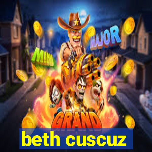 beth cuscuz